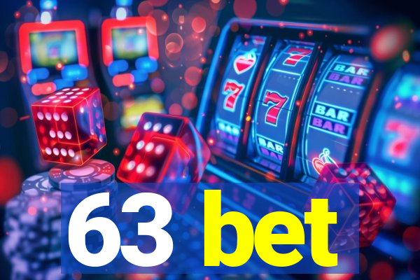 63 bet